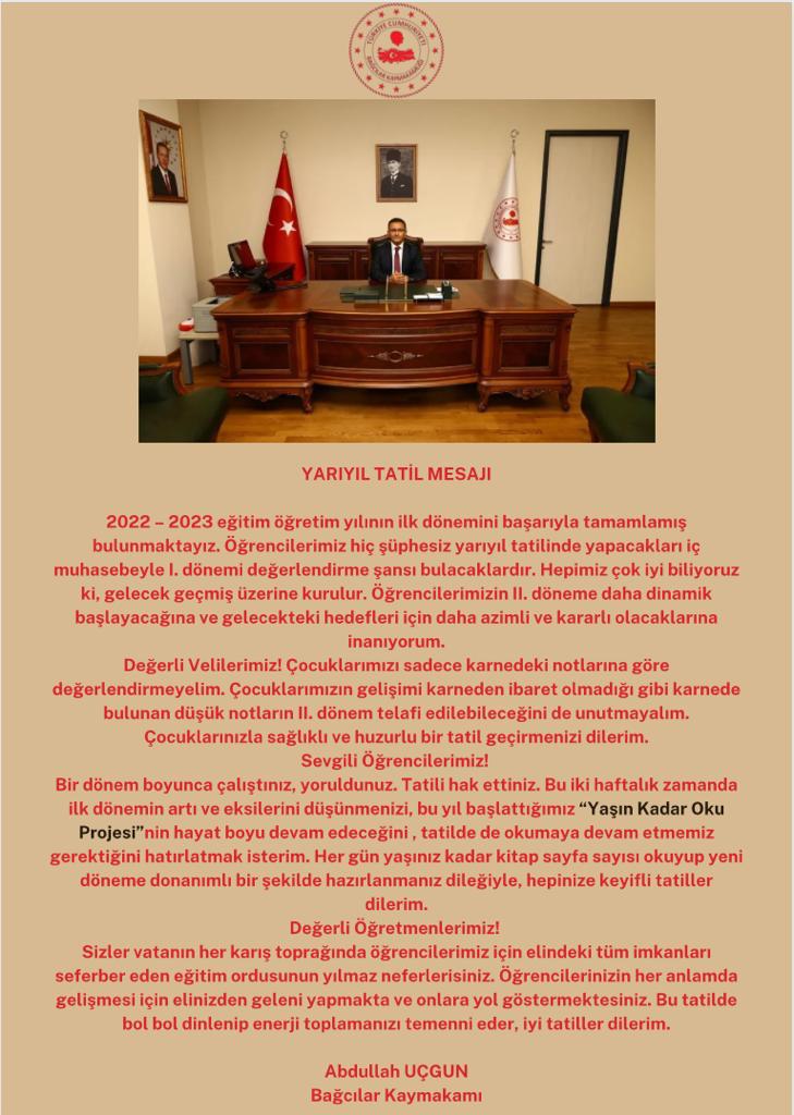 Kaymakamımız Abdullah UÇGUN' un Yarıyıl Tatili Mesajı
